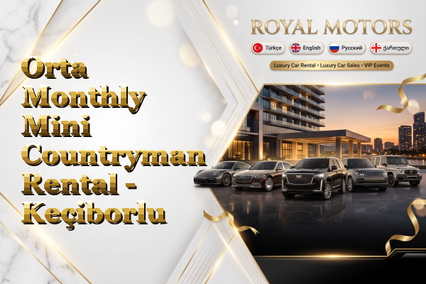 Orta Monthly Mini Countryman Rental - Keçiborlu
