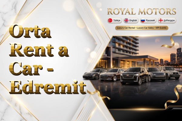 Orta Rent a Car - Edremit