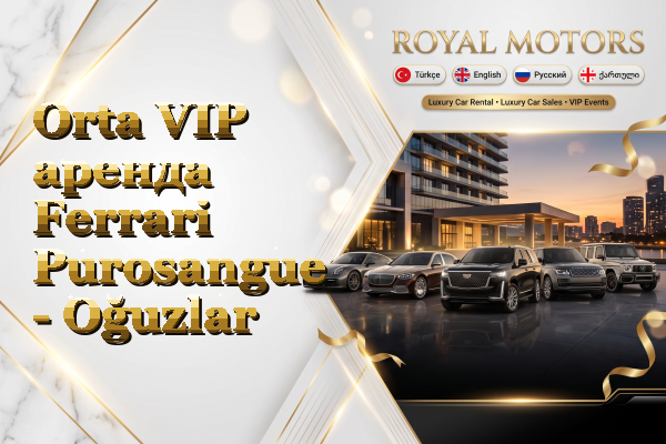 Orta VIP аренда Ferrari Purosangue - Oğuzlar