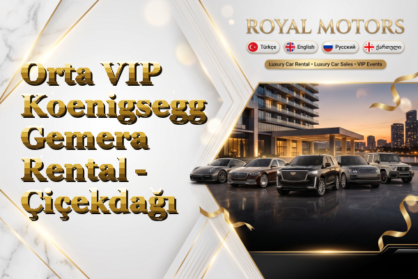 Orta VIP Koenigsegg Gemera Rental - Çiçekdağı