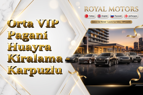 Orta VIP Pagani Huayra Kiralama - Karpuzlu