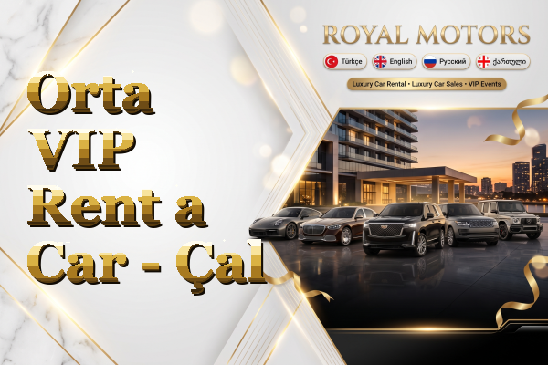 Orta VIP Rent a Car - Çal