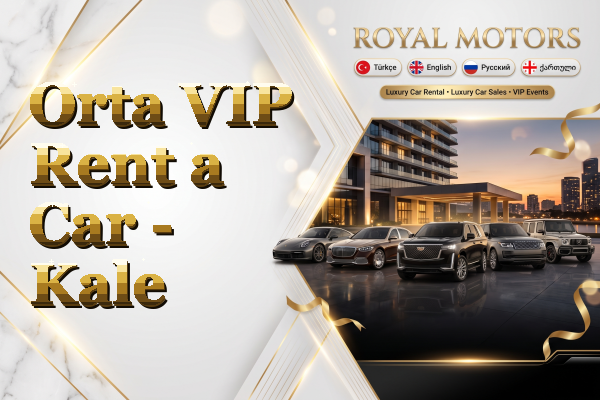 Orta VIP Rent a Car - Kale