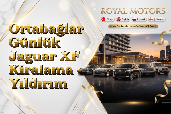 Ortabağlar Günlük Jaguar XF Kiralama - Yıldırım
