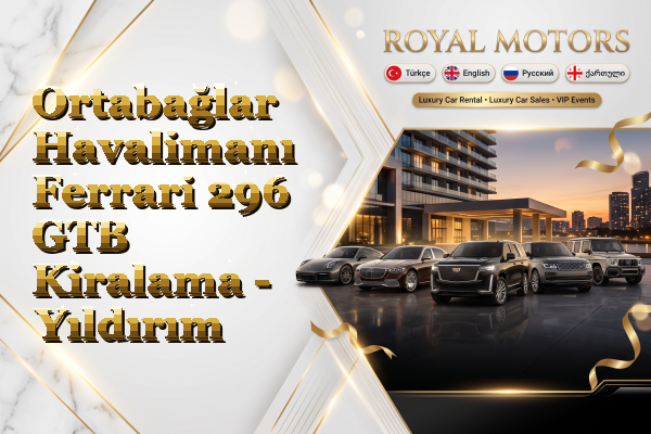 Ortabağlar Havalimanı Ferrari 296 GTB Kiralama - Yıldırım