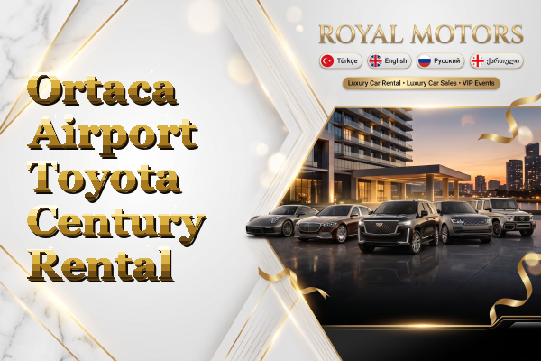 Ortaca Airport Toyota Century Rental