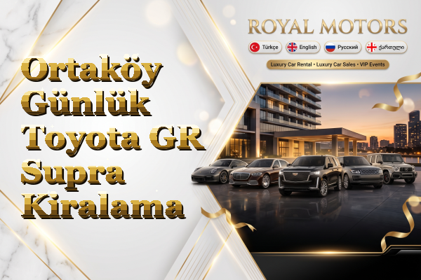 Ortaköy Günlük Toyota GR Supra Kiralama