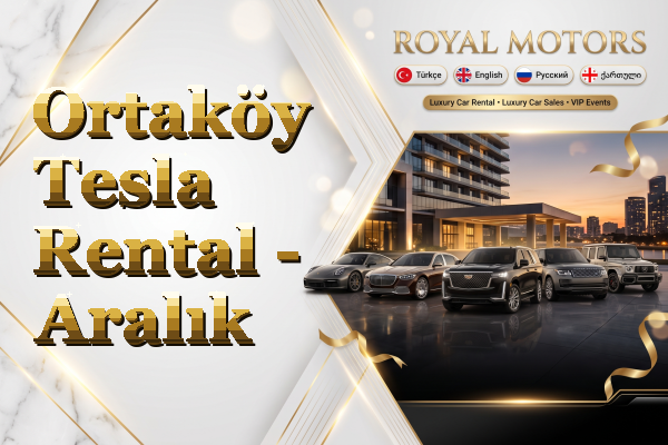 Ortaköy Tesla Rental - Aralık