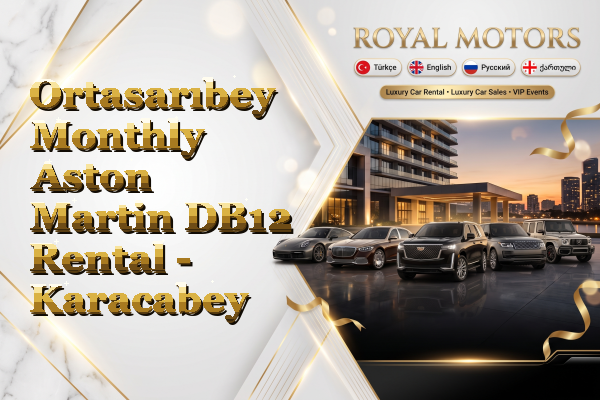 Ortasarıbey Monthly Aston Martin DB12 Rental - Karacabey