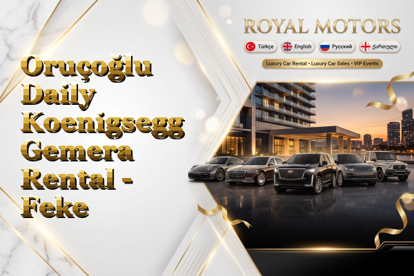 Oruçoğlu Daily Koenigsegg Gemera Rental - Feke