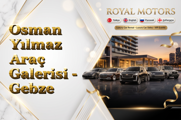Osman Yılmaz Araç Galerisi - Gebze