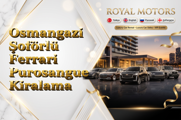 Osmangazi Şoförlü Ferrari Purosangue Kiralama