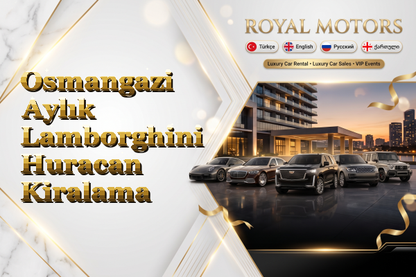 Osmangazi Aylık Lamborghini Huracan Kiralama