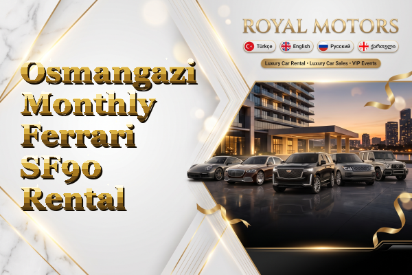 Osmangazi Monthly Ferrari SF90 Rental