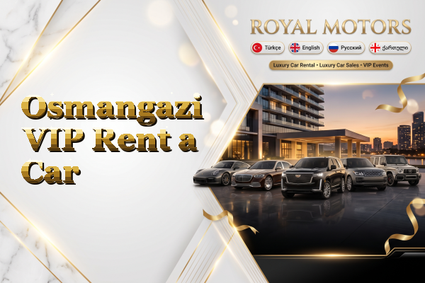 Osmangazi VIP Rent a Car