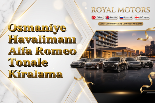 Osmaniye Havalimanı Alfa Romeo Tonale Kiralama