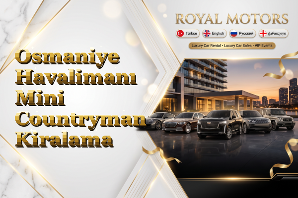 Osmaniye Havalimanı Mini Countryman Kiralama
