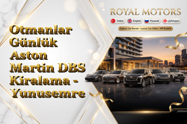 Otmanlar Günlük Aston Martin DBS Kiralama - Yunusemre
