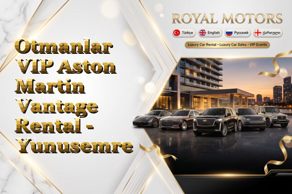 Otmanlar VIP Aston Martin Vantage Rental - Yunusemre