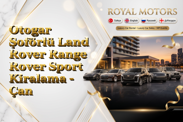 Otogar Şoförlü Land Rover Range Rover Sport Kiralama - Çan