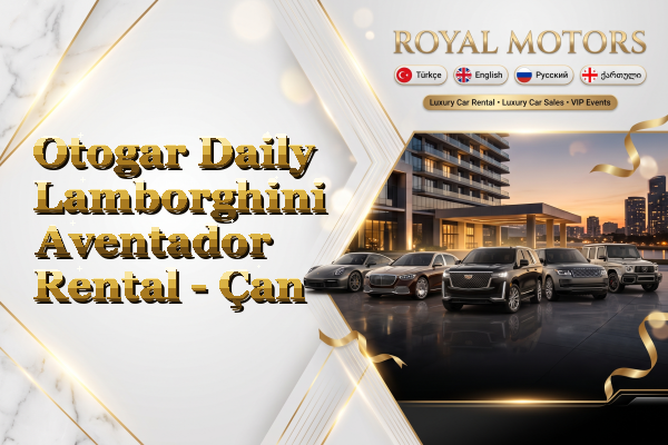 Otogar Daily Lamborghini Aventador Rental - Çan