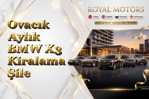 Ovacık Aylık BMW X3 Kiralama - Şile