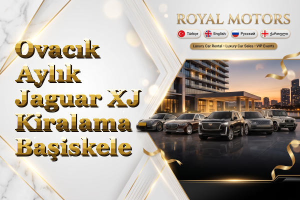 Ovacık Aylık Jaguar XJ Kiralama - Başiskele