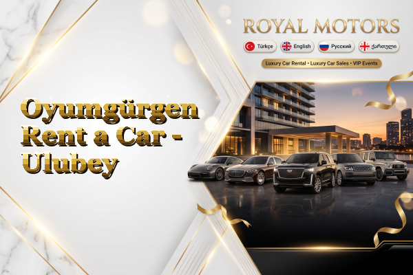 Oyumgürgen Rent a Car - Ulubey