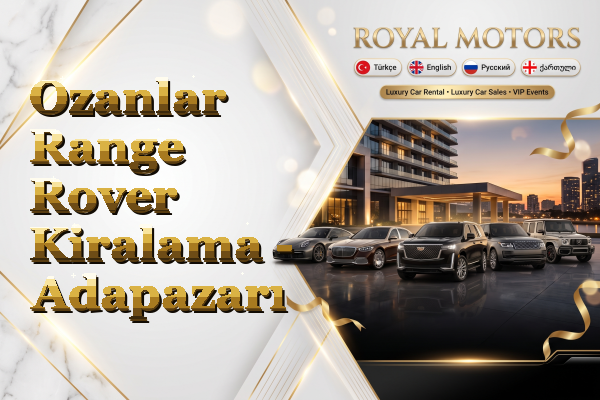 Ozanlar Range Rover Kiralama - Adapazarı