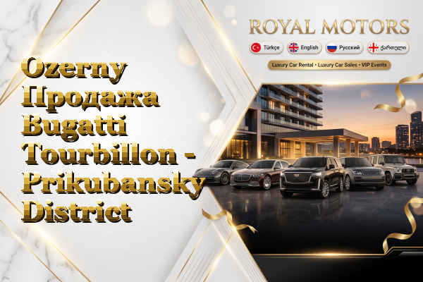 Ozerny Продажа Bugatti Tourbillon - Prikubansky District