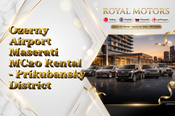 Ozerny Airport Maserati MC20 Rental - Prikubansky District