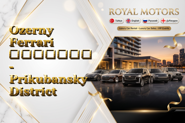 Ozerny Ferrari გაყიდვა - Prikubansky District