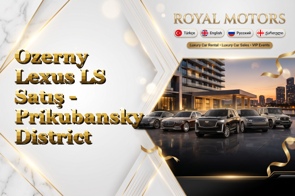 Ozerny Lexus LS Satış - Prikubansky District