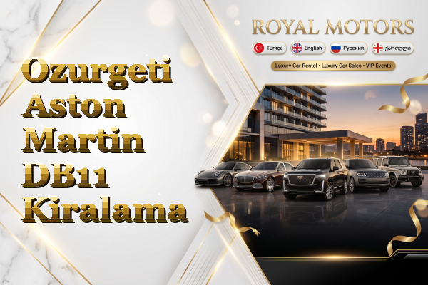 Ozurgeti Aston Martin DB11 Kiralama