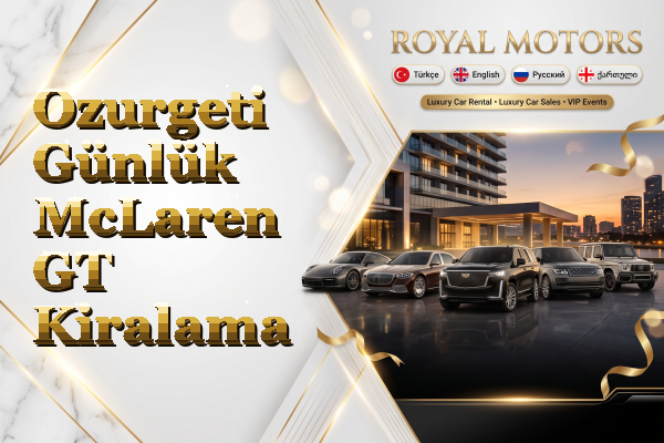 Ozurgeti Günlük McLaren GT Kiralama