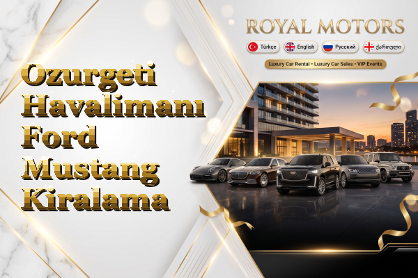 Ozurgeti Havalimanı Ford Mustang Kiralama
