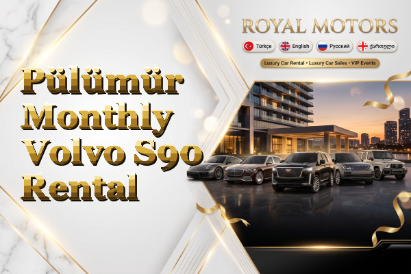 Pülümür Monthly Volvo S90 Rental