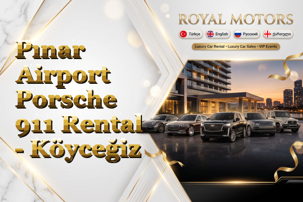 Pınar Airport Porsche 911 Rental - Köyceğiz