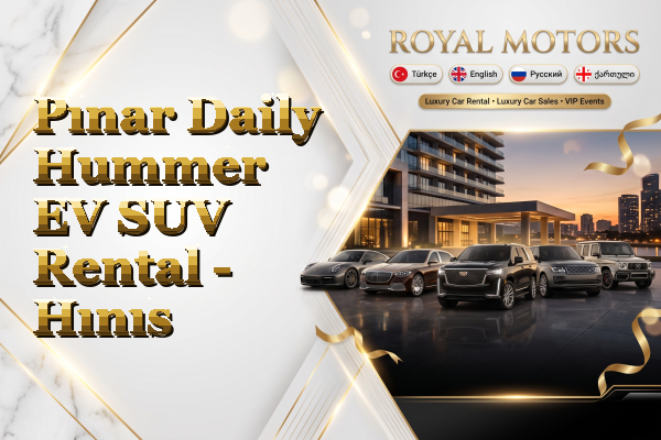 Pınar Daily Hummer EV SUV Rental - Hınıs