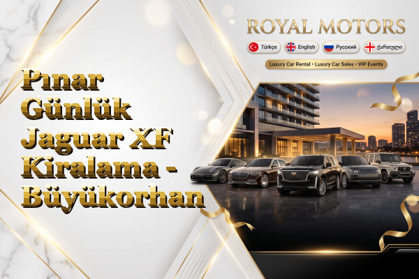 Pınar Günlük Jaguar XF Kiralama - Büyükorhan