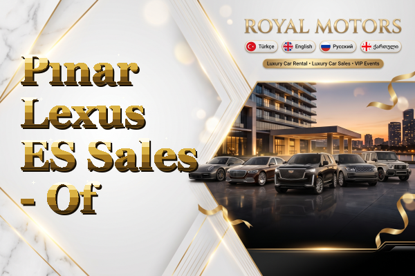 Pınar Lexus ES Sales - Of
