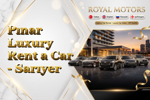 Pınar Luxury Rent a Car - Sarıyer