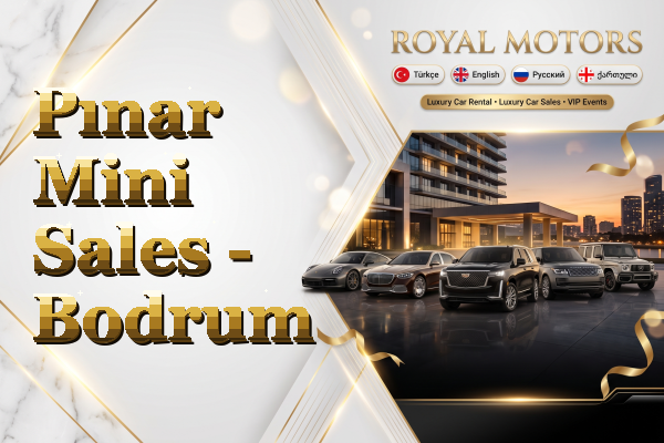 Pınar Mini Sales - Bodrum