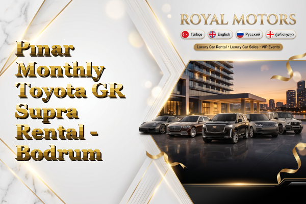 Pınar Monthly Toyota GR Supra Rental - Bodrum