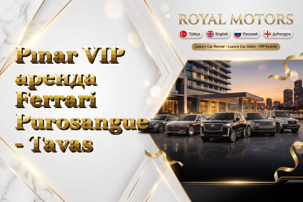 Pınar VIP аренда Ferrari Purosangue - Tavas