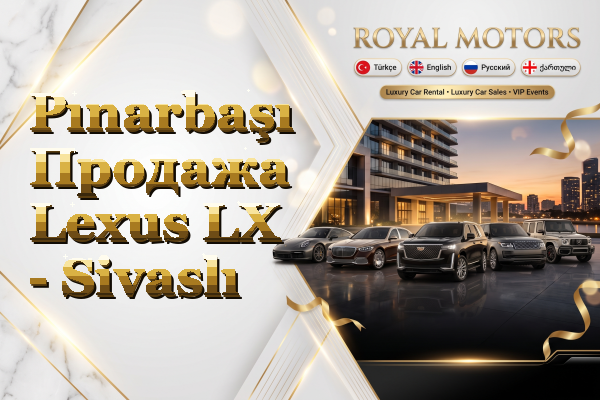 Pınarbaşı Продажа Lexus LX - Sivaslı