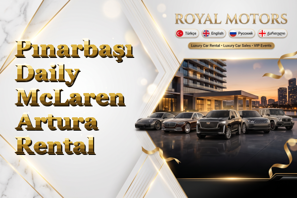 Pınarbaşı Daily McLaren Artura Rental