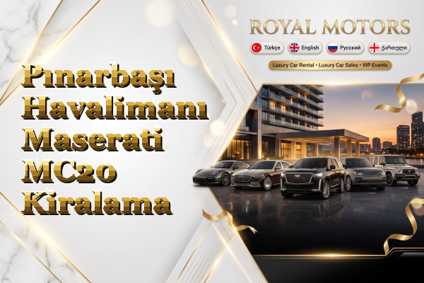 Pınarbaşı Havalimanı Maserati MC20 Kiralama