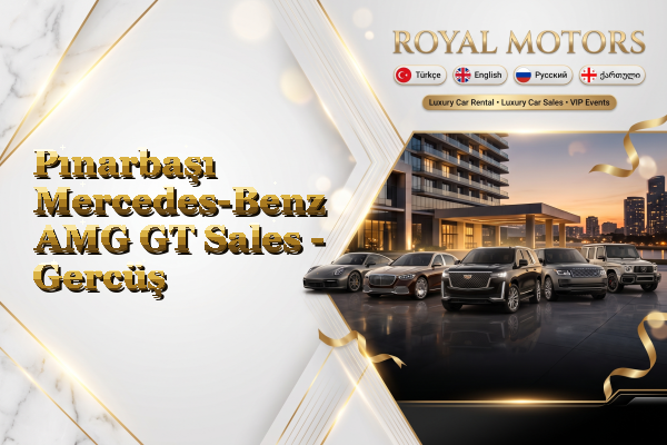Pınarbaşı Mercedes-Benz AMG GT Sales - Gercüş