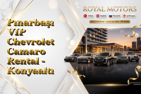 Pınarbaşı VIP Chevrolet Camaro Rental - Konyaaltı
